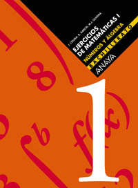 CUADERNO DE MATEMATICAS 1 - 1 BACHILLERATO - NUMEROS Y ALGEBRA -