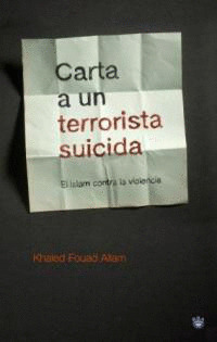 CARTA A UN TERRORISTA SUICIDA