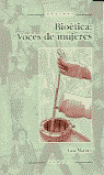 BIOETICA: VOCES DE MUJERES
