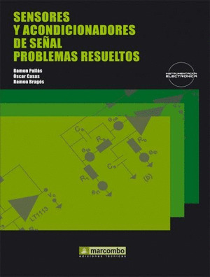 SENSORES Y ACONDICIONADORES DE SEÑAL. PROBLEMAS RESUELTOS