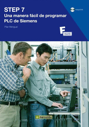 STEP 7. UNA MANERA FACIL DE PROGRAMAR PLC DE SIEMENS