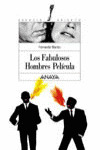 LOS FABULOSOS HOMBRES PELICULA