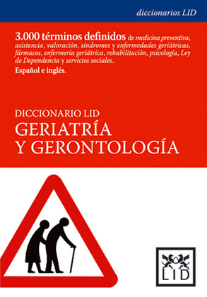 DICCIONARIO LID DE GERIATRIA Y GERONTOLOGIA