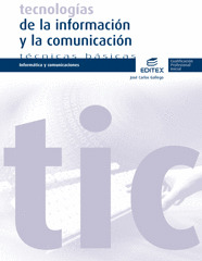 TECNOLOGÍAS DE LA INFORMACIÓN Y COMUNICACIÓN