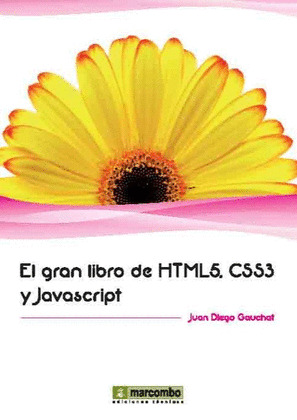 GRAN LIBRO DE HTML5, CSS3 Y JAVASCRIPT; EL