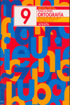 ORTOGRAFIA 9 PASO A PASO