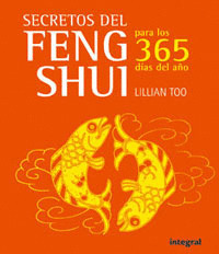 SECRETOS DEL FENG SHUI PARA LOS 365 DIAS DEL AÑO