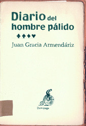 DIARIO DEL HOMBRE PÁLIDO