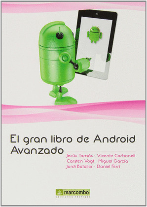 GRAN LIBRO DE ANDROID AVANZADO, EL