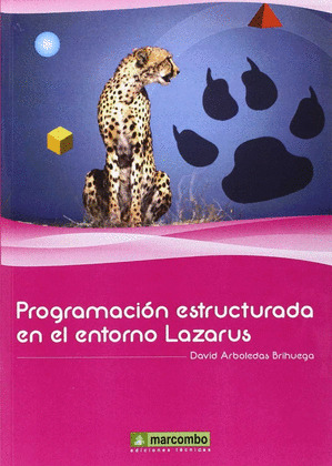 PROGRAMACION ESTRUCTURADA EN EL ENTORNO LAZARUS