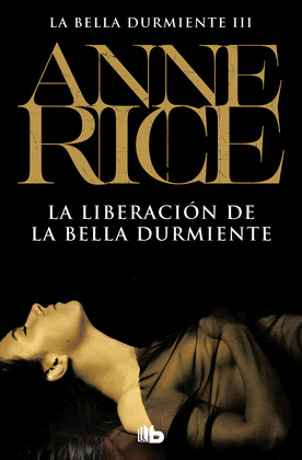 LIBERACION DE LA BELLA DURMIENTE, LA