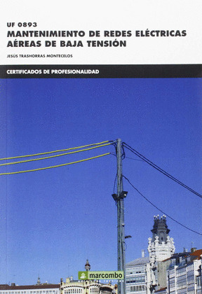 MANTENIMIENTO REDES ELÉCTRICAS AÉREAS BAJA TENSIÓN