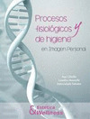 PROCESOS FISIOLÓGICOS Y DE HIGIENE EN IMAGEN PERSONAL