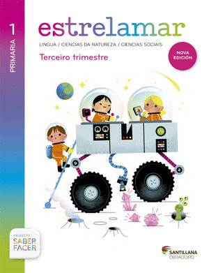 GLOBALIZADO. ESTRELAMAR, GALEGO, 1º PRIMARIA. SABER FACER