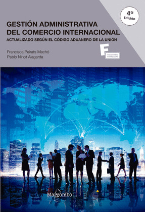 *GESTION ADMINISTRATIVA DEL COMERCIO INTERNACIONAL 4º EDICION