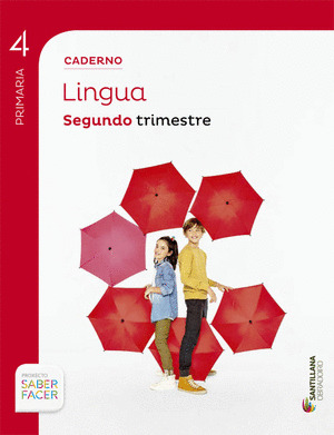 CADERNO LINGUA GALEGA 4º PRIMARIA, 2º TRIMESTRE. SABER FACER