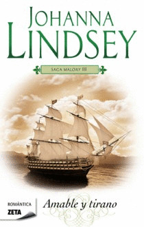 AMABLE Y TIRANO. SAGA DE LOS MALORY 3