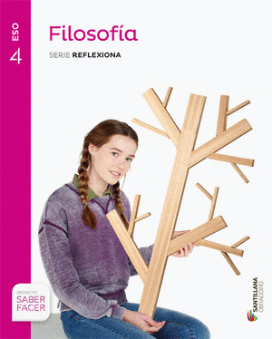 FILOSOFIA, 4º ESO. SABER FACER