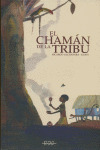 CHAMAN DE LA TRIBU, EL
