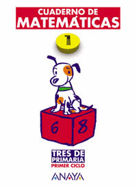 CUADERNO 1 MATEMATICAS/TRES DE PRIMARIA