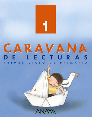CARAVANA DE LECTURAS, 1 EDUCACION PRIMARIA, 1 CICLO