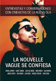 NOUVELLE VAGUE SE CONFIESA, LA