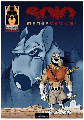 SOLO. MUNDO CANÍBAL #6