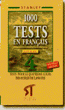 1000 TESTS EN FRANCAIS. NIVEAU 4