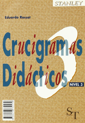 CRUCIGRAMAS DIDACTICOS. NIVEL 3 (ESPAÑOL)