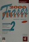 2000 BILINGUAL PHRASES, 2. FRASES BILINGUES