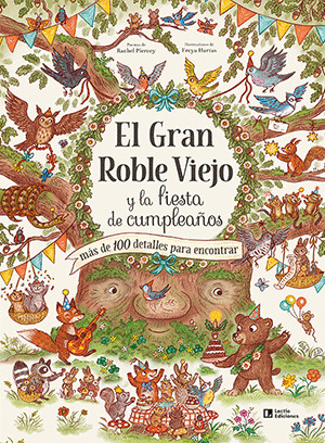 GRAN ROBLE VIEJO Y LA FIESTA DE CUMPLEAÑOS, EL