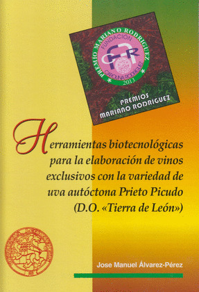 HERRAMIENTAS BIOTECNOLÓGICAS PARA LA ELABORACIÓN DE VINOS EXCLUSIVOS CON LA VARI