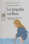 PEQUEÑA CERILLERA, LA