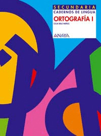ORTOGRAFIA I, CADERNOS DE LINGUA SECUNDARIA