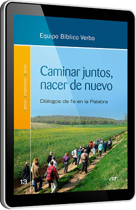 CAMINAR JUNTOS, NACER DE NUEVO