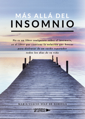 MÁS ALLÁ DEL INSOMNIO