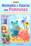 ANIMALES Y FIGURAS CON POMPONES, EL LIBRO DE