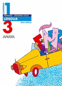 DEJA HUELLA, LENGUA, 3 EDUCACIÓN PRIMARIA, 2 CICLO. CUADERNO 1