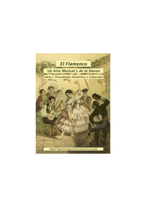 EL FLAMENCO, UN ARTE MUSICAL Y DE LA DANZA