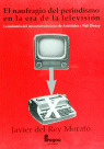NAUFRAGIO PERIODISMO ERA TELEVISION