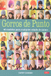 GORROS DE PUNTO, 40 MODELOS PARA CUALQUIER ESTADO DE ANIMO