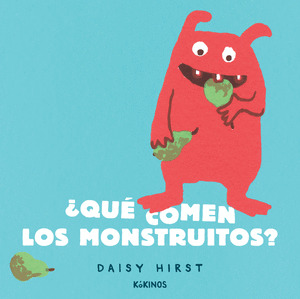 QUÉ COMEN LOS MONSTRUITOS