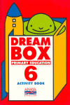 DREAM BOX, 6. ACTIVITY BOOK (INGLES, 6º PRIMARIA. CUADERNO)