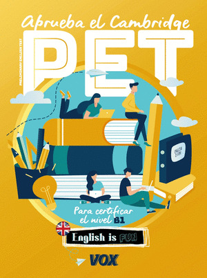 APRUEBA EL CAMBRIDGE PET. PRELIMINARY ENGLISH TEST