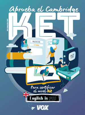 APRUEBA EL CAMBRIDGE KET. KEY ENGLISH TEST
