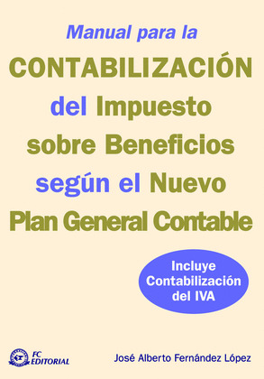 MANUAL PARA LA CONTABILIZACIÓN DEL IMPUESTO SOBRE BENEFICIOS SEGÚN EL NUEVO PLAN