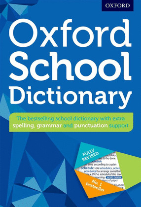 OXFORD SCHOOL DICTIONARY 2016