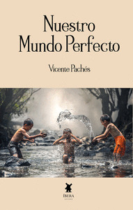 NUESTRO MUNDO PERFECTO