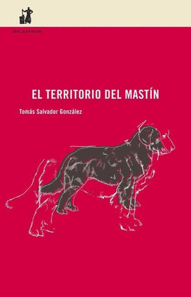 EL TERRITORIO DEL MASTIN