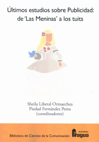 ÚLTIMOS ESTUDIOS SOBRE PUBLICIDAD: DE LAS MENINAS A LOS TUITS